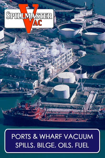 Ports and wharf vacuum — spills, bilge, oils, fuel